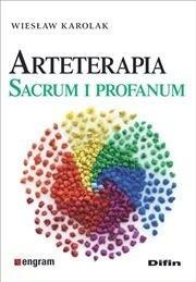Arteterapia. Sacrum i profanum Arteterapia. Sacrum i profanum