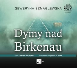 Dymy nad Birkenau. Audiobook