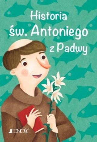 Historia św. Antoniego z Padwy