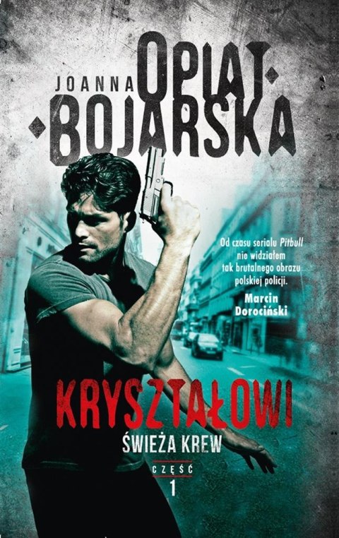 Kryształowi.T.1 Świeża krew Kryształowi.T.1 Świeża krew