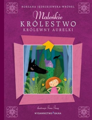 Maleńkie Królestwo królewny Aurelki w.2 BAJKA