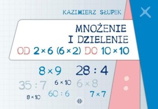 Mnożenie i dzielenie od 2x6 (6x2) do 10x10