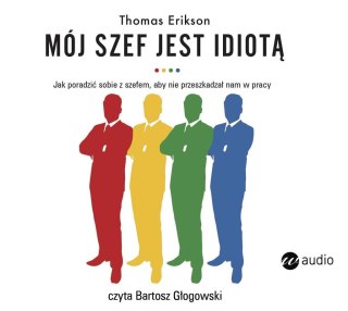 Mój szef jest idiotą audiobook