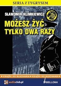 Możesz żyć tylko dwa razy. Audiobook