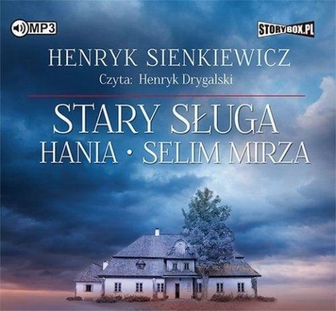 Stary sługa Hania Selim Mirza audiobook Stary sługa Hania Selim Mirza audiobook