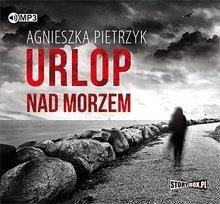 Urlop nad morzem audiobook Urlop nad morzem audiobook