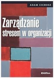 Zarządzanie stresem w organizacji