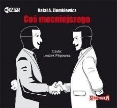 Coś mocniejszego audiobook Coś mocniejszego audiobook