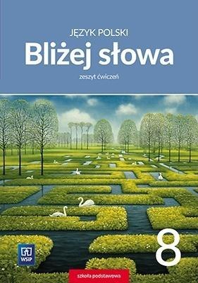 J.Polski SP 8 Bliżej słowa ćw. WSiP