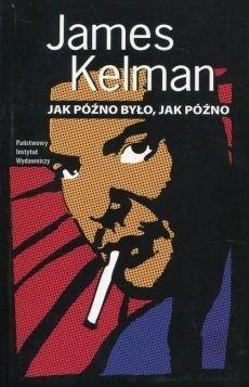 Jak późno było, jak późno