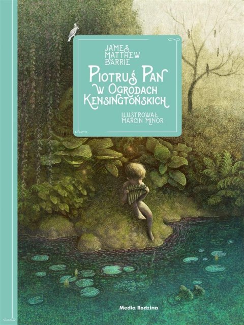 Piotruś Pan w Ogrodach Kensingtońskich Piotruś Pan w Ogrodach Kensingtońskich
