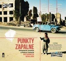 Punkty zapalne. Dwanaście rozmów o Polsce... CD