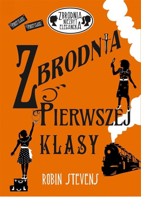 Zbrodnia niezbyt elegancka. Zbrodnia pierwszej...