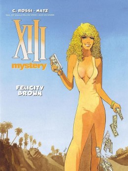 XIII Mystery T.9 Felicity Brown