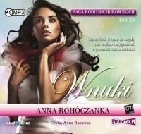 Saga rodu Michorowskich T.4 Wnuki. Audiobook