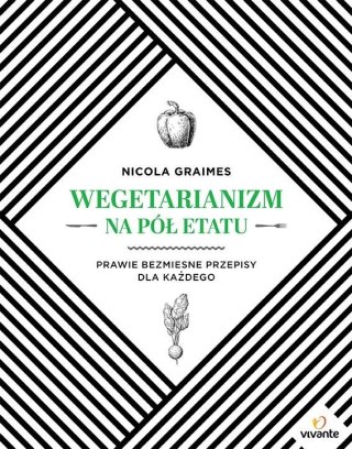 Wegetarianizm na pół etatu. Prawie bezmięsne ...