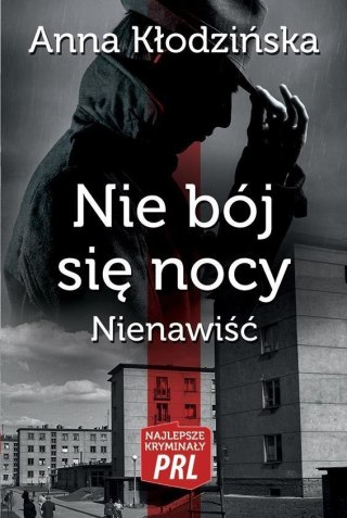 Najlepsze kryminały PRL. Nie bój się nocy..