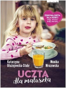 Uczta dla maluszka