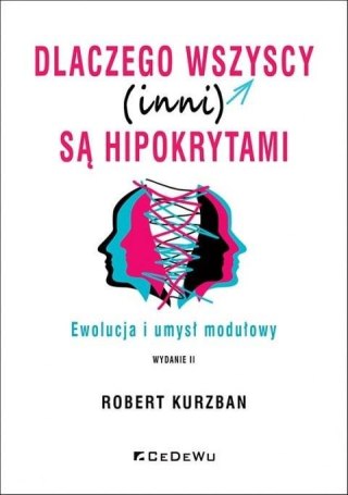 Dlaczego wszyscy (inni) są hipokrytami