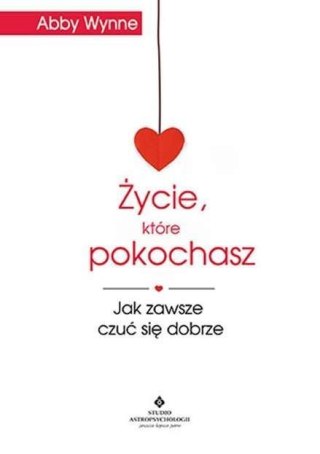 Życie, które pokochasz