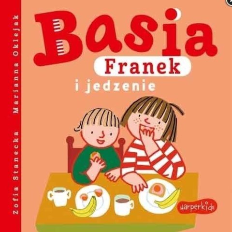 Basia, Franek i jedzenie