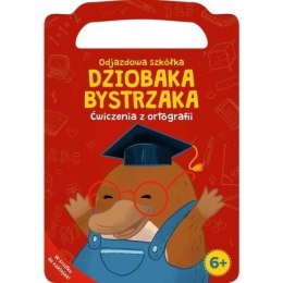 Dziobak Bystrzak. Ćwiczenia z ortografii