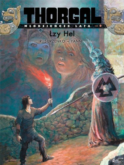 Thorgal - Młodzieńcze Lata T.9 Łzy Hel Thorgal - Młodzieńcze Lata T.9 Łzy Hel