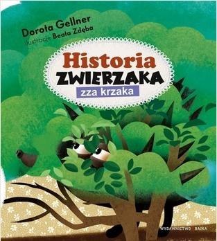 Historia zwierzaka zza krzaka