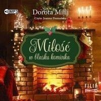 Miłość w blasku kominka audiobook Miłość w blasku kominka audiobook