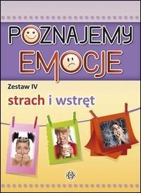 Poznajemy emocje IV - Strach i wstręt