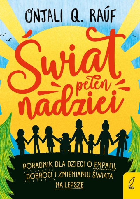 Świat pełen nadziei Świat pełen nadziei