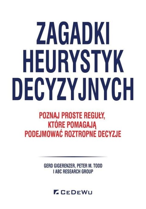 Zagadki heurystyk decyzyjnych.