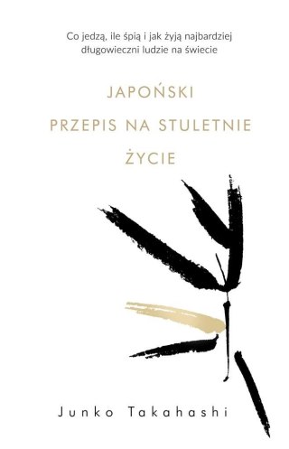 Japoński przepis na stuletnie życie