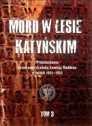 Mord w Lesie Katyńskim T.3