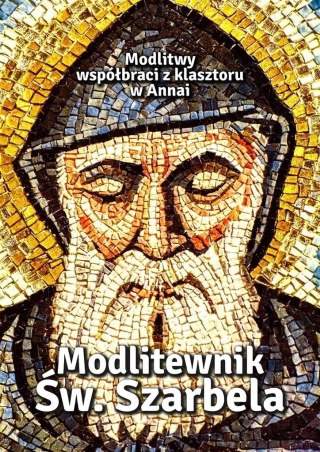 Modlitewnik Św. Szarbela. Modlitwy współbraci..