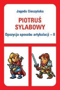 Piotruś sylabowy - Opozycja sposobu artykulacji II
