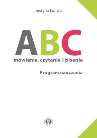 ABC mówienia, czytania i pisania. Program naucz.