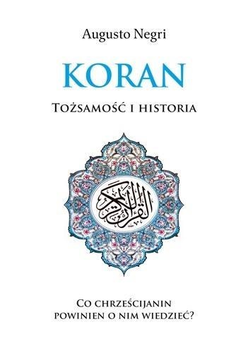 Koran. Tożsamość i historia