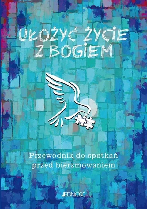 Ułożyć życie z Bogiem. Przewodnik do spotkań... Ułożyć życie z Bogiem. Przewodnik do spotkań...