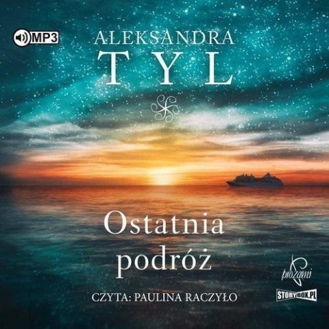 Ostatnia podróż audiobook Ostatnia podróż audiobook