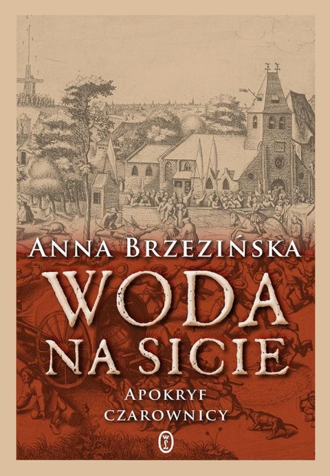 Woda na sicie. Apokryf czarownicy Woda na sicie. Apokryf czarownicy