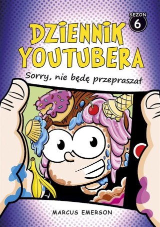 Dziennik Youtubera. Sorry, nie będę przepraszał