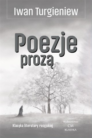 Klasyka. Poezje prozą