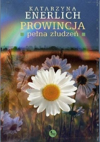 Prowincja pełna złudzeń