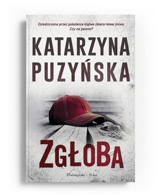 Saga o policjantach z Lipowa T.15 Zgłoba KATARZYNA PUZYŃSKA