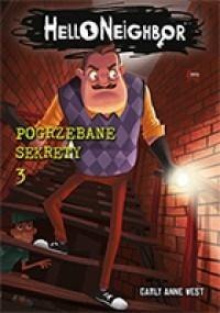 Hello Neighbor T.3 Pogrzebane sekrety