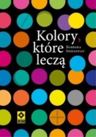 Kolory, które leczą