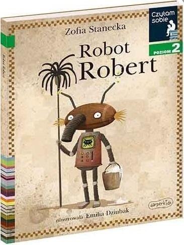 Czytam sobie - Robot Robert. Poziom 2