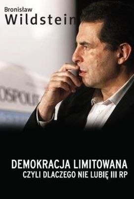 Demokracja limitowana czyli dlaczego nie lubię III RP