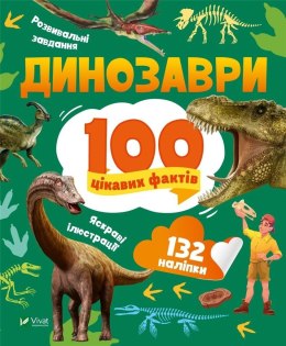Dinosaurs. 100 interesting facts w. ukraińska